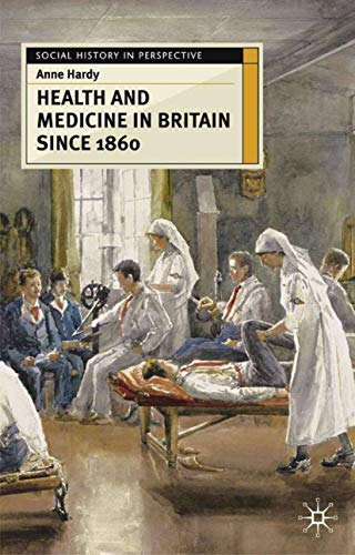 9780333600108: Health and Medicine in Britain Since 1860