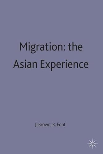 Stock image for Migration: the Asian Experience (St Antony's) for sale by Great Matter Books