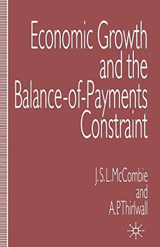 Economic Growth and the Balance-of-Payments Constraint (College of Education; 2) (9780333601129) by McCombie, John S. L.