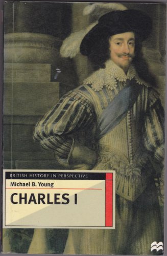 9780333601365: Charles I (British History in Perspective)