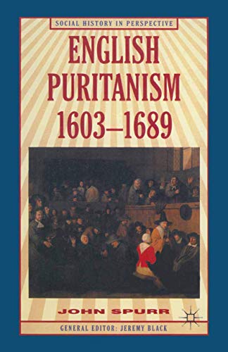 9780333601891: English Puritanism: 7 (Social History in Perspective)