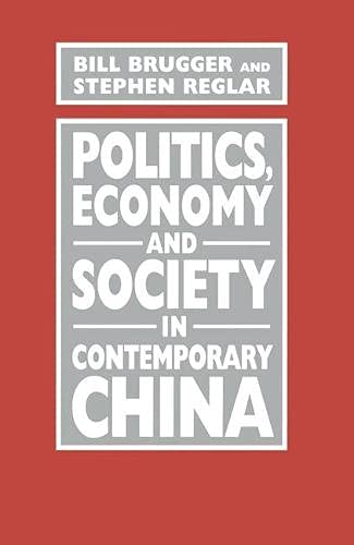 9780333601938: Politics, Economy, and Society in Contemporary China