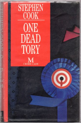 Stock image for One Dead Tory for sale by Richard Sylvanus Williams (Est 1976)