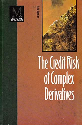 Imagen de archivo de The Credit Risk of Complex Derivatives (Finance and Capital Markets Series) a la venta por Solr Books