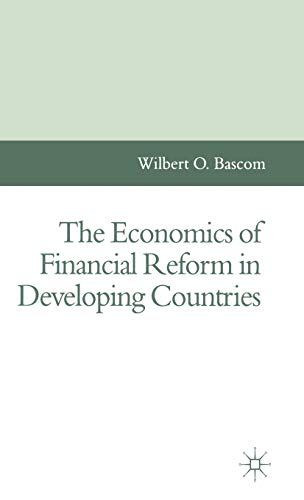 Stock image for The Economics of Financial Reform in Developing Countries for sale by JuddSt.Pancras