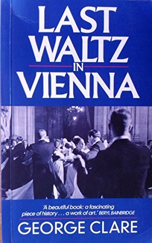 Beispielbild fr Last Waltz in Vienna zum Verkauf von Reuseabook