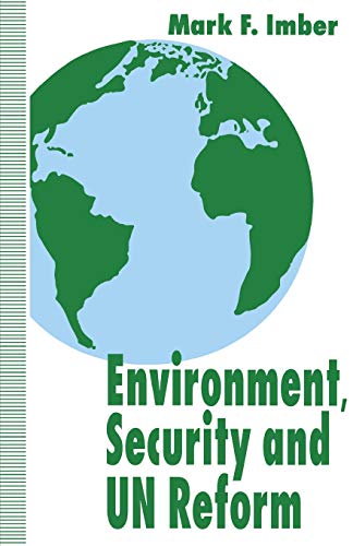Stock image for Environment Security & UN Reform for sale by Wonder Book