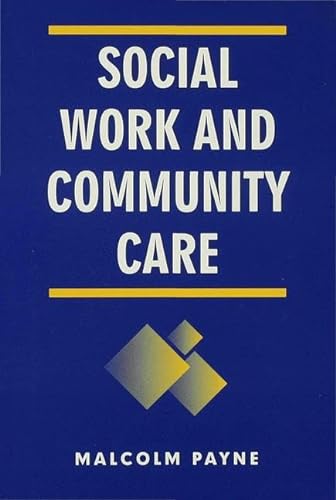 9780333606230: Social Work and Community Care
