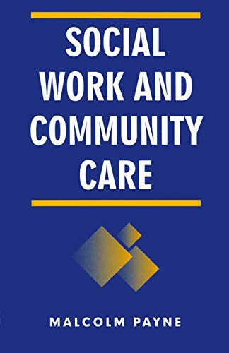 9780333606247: Social Work and Community Care