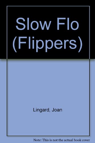 Slow Flo/Boomerang Bill (Flipper) - Lingard, Joan/ Thomas, Jacqui (Ill.)