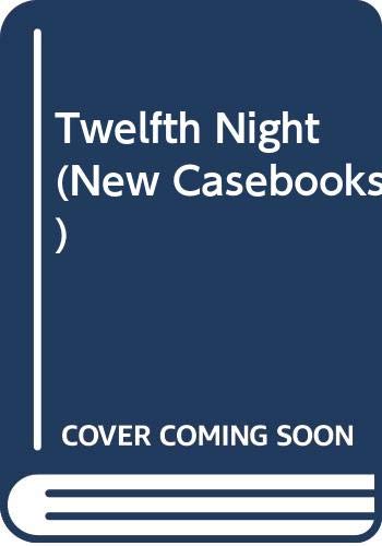 9780333606766: "Twelfth Night" (New Casebooks)