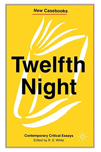 9780333606773: Twelfth Night: Contemporary Critical Essays