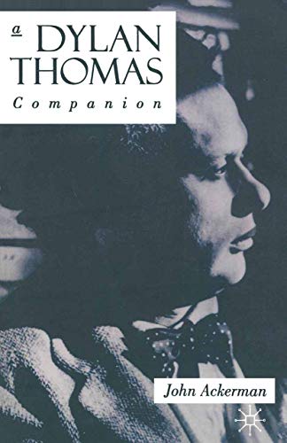 Beispielbild fr A Dylan Thomas Companion: Life, Poetry and Prose (Literary Companions) zum Verkauf von WorldofBooks