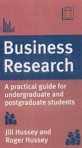 Beispielbild fr Business Research: A Practical Guide for Undergraduate and Postgraduate Students zum Verkauf von WorldofBooks