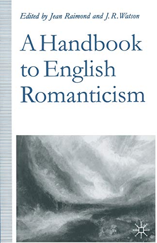 Stock image for A Handbook to English Romanticism for sale by WorldofBooks