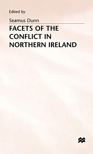 Beispielbild fr Facets of the Conflict in Northern Ireland zum Verkauf von Phatpocket Limited