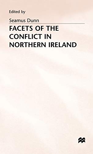 Imagen de archivo de Facets of the Conflict in Northern Ireland a la venta por Phatpocket Limited