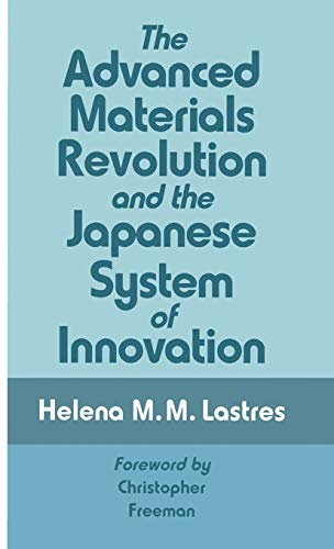 9780333607305: The Advanced Materials Revolution and the Japanese System of Innovation