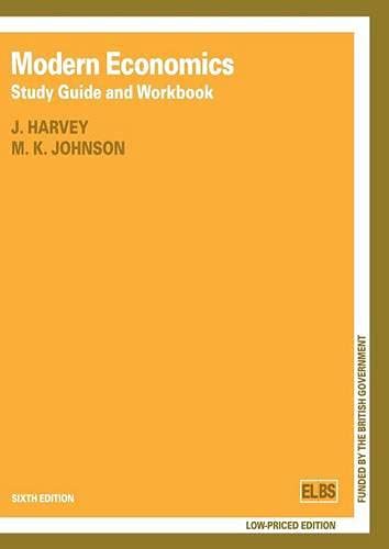 Beispielbild fr Modern Economics: Study Guide and Workbook: An Introduction for Business and Professional Students: Study Guide and Workbook zum Verkauf von NEPO UG