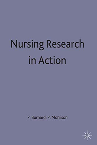 Nursing Research in Action: Developing Basic Skills (9780333608760) by Burnard, Philip; Morrison, Paul