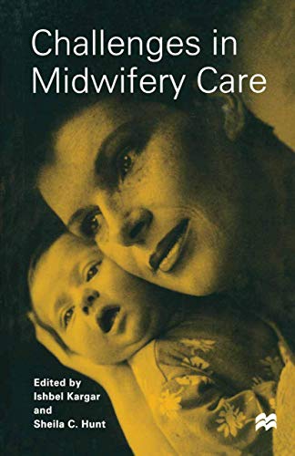 Beispielbild fr Challenges in Midwifery Care zum Verkauf von WorldofBooks