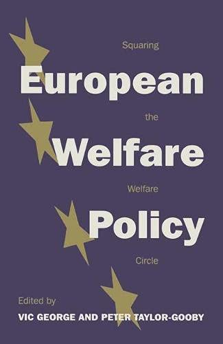 Imagen de archivo de European Welfare Policy a la venta por Better World Books Ltd