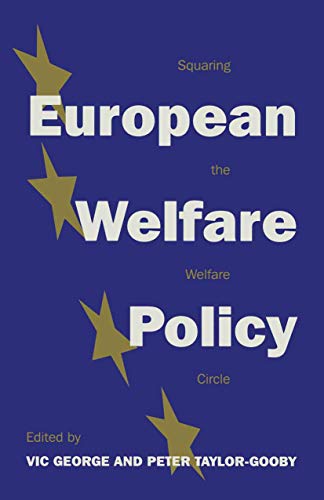 9780333609170: European Welfare Policy: Squaring the Welfare Circle
