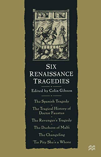 Stock image for Six Renaissance Tragedies for sale by WorldofBooks