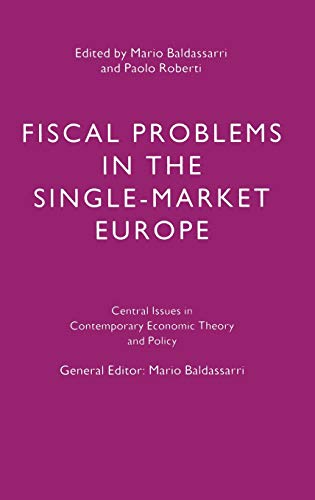 Beispielbild fr Fiscal Problems in the Single-market Europe zum Verkauf von PsychoBabel & Skoob Books