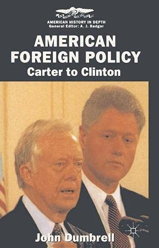 9780333610930: American Foreign Policy: Carter to Clinton