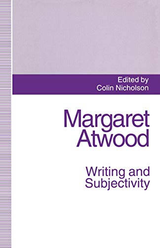 9780333611814: Margaret Atwood: Writing and Subjectivity: New Critical Essays