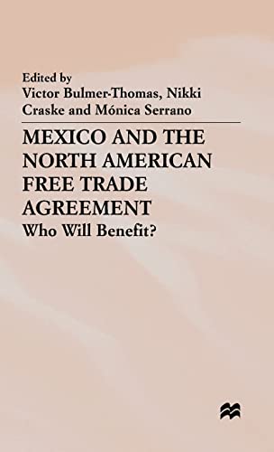 Imagen de archivo de Mexico and the North American Free Trade Agreement : Who Will Benefit? a la venta por PsychoBabel & Skoob Books