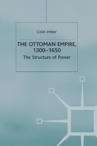 Beispielbild fr The Ottoman Empire, 1300-1650: The Structure of Power zum Verkauf von The Maryland Book Bank