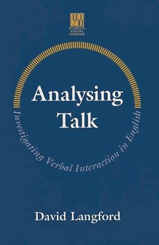Analysing Talk (Studies in English Language) (9780333614945) by David Langford