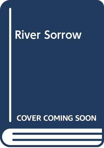 Stock image for The River Sorrow for sale by WorldofBooks