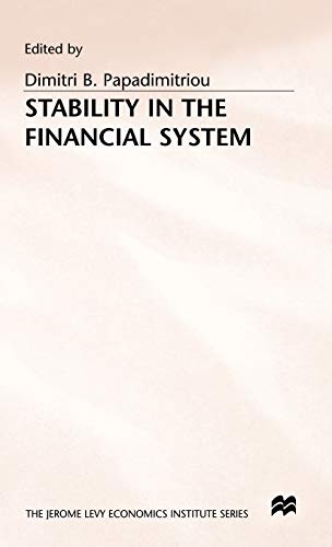 9780333615065: Stability in the Financial System (Jerome Levy Economics Institute)