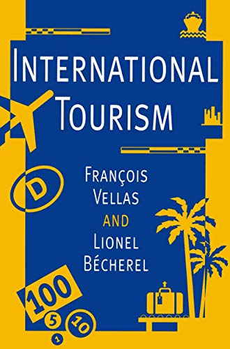 9780333615232: International Tourism: An Economic Perspective (Macmillan Business) [Idioma Ingls]
