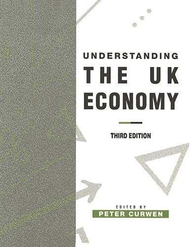 Beispielbild fr Understanding the UK Economy (Palgrave Texts in Econometrics) zum Verkauf von WorldofBooks