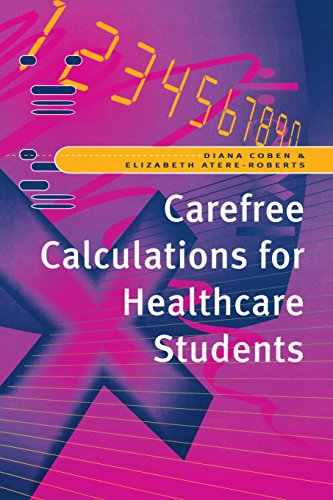 Beispielbild fr Carefree Calculations for Healthcare Students zum Verkauf von WorldofBooks