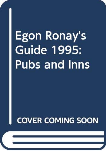 Stock image for Egon Ronay's Guide: Pubs And Inns: 1995 for sale by WorldofBooks