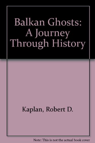 9780333616093: Balkan Ghosts: A Journey Through History [Lingua Inglese]