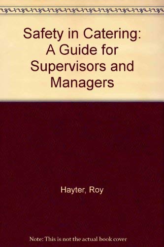 9780333616390: Safety in Catering: A Guide for Supervisors and Managers