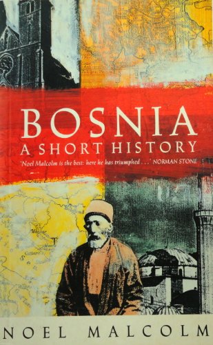 Beispielbild fr Bosnia : A Short History zum Verkauf von Longbranch Books