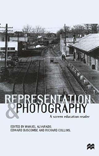 Stock image for Representation and Photography: A Screen Education Reader for sale by Y-Not-Books