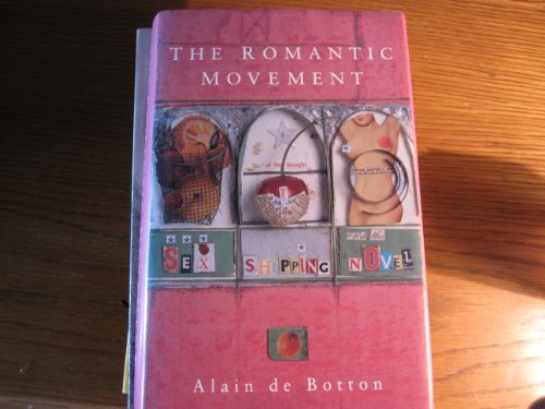 The Romantic Movement (9780333617335) by De Botton, Alain