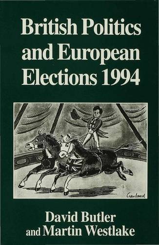 Imagen de archivo de British Politics and European Elections, 1994 a la venta por Better World Books Ltd