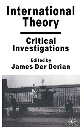 9780333617618: International Theory: Critical Investigations