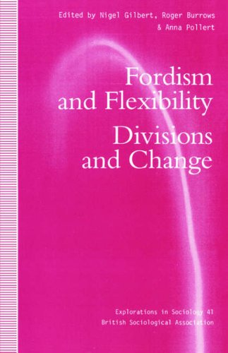 9780333618158: Fordism and Flexibility: Divisions and Change (Explorations in Sociology.)