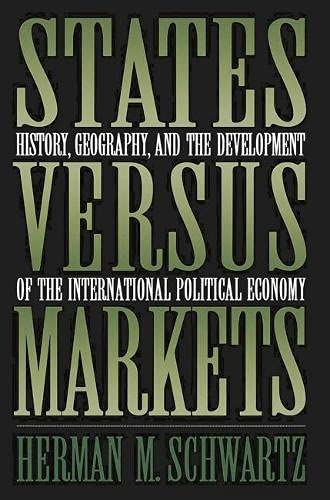 Imagen de archivo de States Versus Markets: History, Geography and the Development of the International Political Economy a la venta por medimops