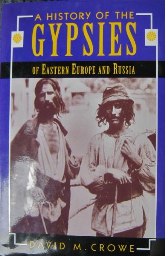 9780333619711: A History of the Gypsies of Russia and Eastern Europe